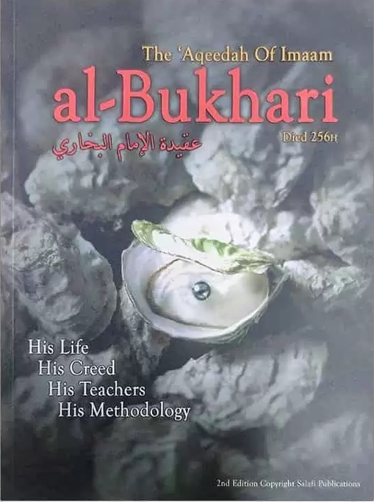 The Aqeedah of Imaam Al-Bukhari