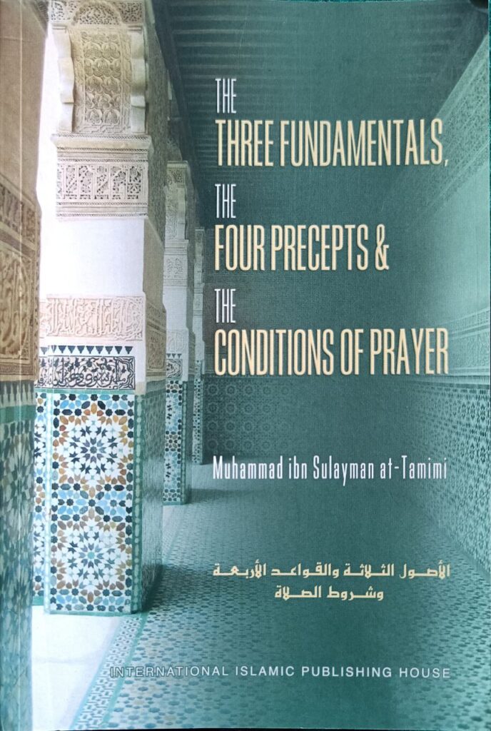 The Three Fundamentals, The Four Precepts and The Conditions of Prayer